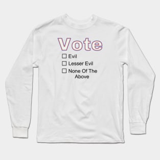 VOTE (none) Long Sleeve T-Shirt